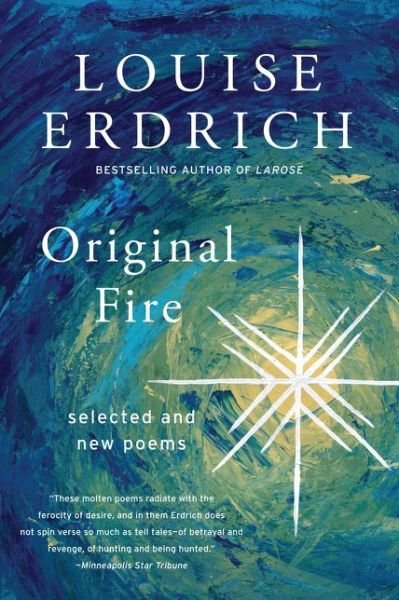 Cover for Louise Erdrich · Original Fire: Selected and New Poems (Taschenbuch) [Reprint edition] (2018)