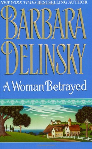 Cover for Barbara Delinsky · A Woman Betrayed (Paperback Book) [Reprint edition] (2002)