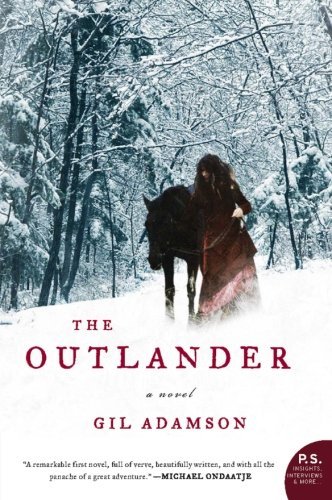 Cover for Gil Adamson · The Outlander: a Novel (P.s.) (Taschenbuch) [Reprint edition] (2009)