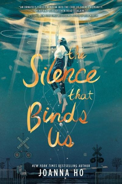 Cover for Joanna Ho · The Silence that Binds Us (Hardcover Book) (2022)