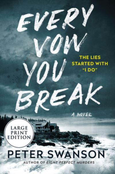 Cover for Peter Swanson · Every Vow You Break A Novel (Pocketbok) (2021)