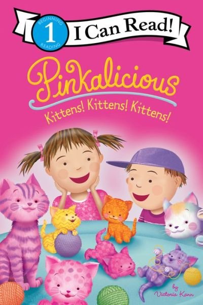 Cover for Victoria Kann · Pinkalicious: Kittens! Kittens! Kittens! - I Can Read Level 1 (Paperback Book) (2024)