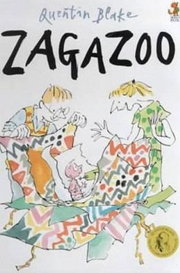 Cover for Quentin Blake · Zagazoo: Celebrate Quentin Blakeâ€™s 90th Birthday (Paperback Book) (2000)