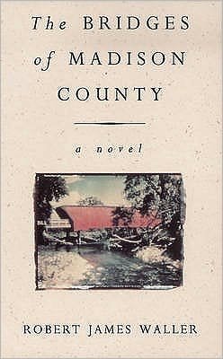 Cover for Robert James Waller · The Bridges Of Madison County (Paperback Bog) (1993)