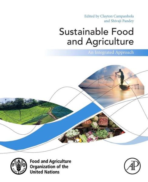 Cover for Clayton Campanhola · Sustainable Food and Agriculture: An Integrated Approach (Taschenbuch) (2018)