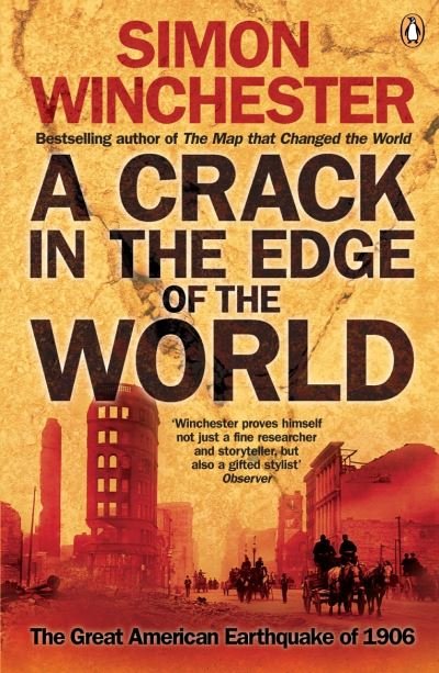 Cover for Simon Winchester · A Crack in the Edge of the World: The Great American Earthquake of 1906 (Paperback Bog) (2006)
