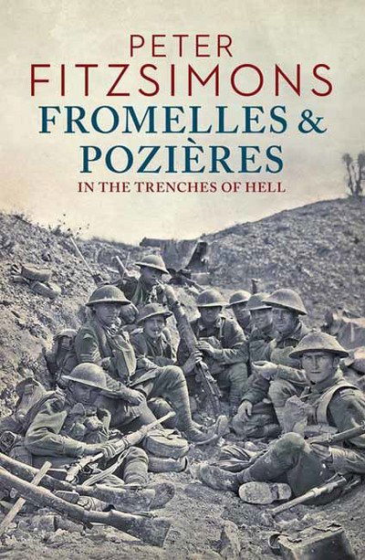 Cover for Peter FitzSimons · Fromelles and Pozieres: In the Trenches of Hell (Paperback Book) (2017)