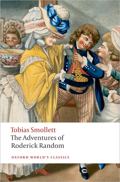 The Adventures of Roderick Random - Oxford World's Classics - Tobias Smollett - Książki - Oxford University Press - 9780199552344 - 11 września 2008