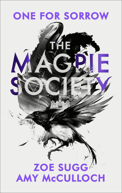 Cover for Amy McCulloch · The Magpie Society: One for Sorrow - The Magpie Society (Hardcover Book) (2020)