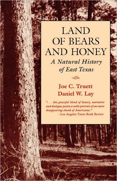 Cover for Joe C. Truett · Land of Bears and Honey: A Natural History of East Texas (Taschenbuch) [First edition] (1994)