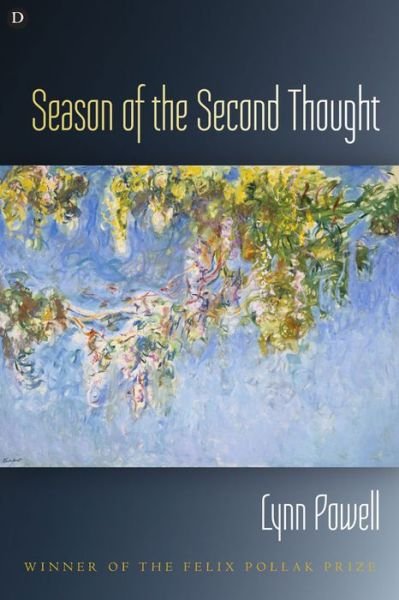Cover for Lynn Powell · Season of the Second Thought - Wisconsin Poetry Series (Paperback Book) (2017)