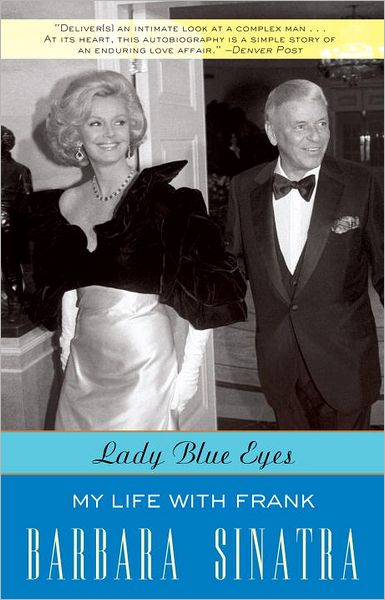 Cover for Barbara Sinatra · Lady Blue Eyes: My Life with Frank (Taschenbuch) (2012)