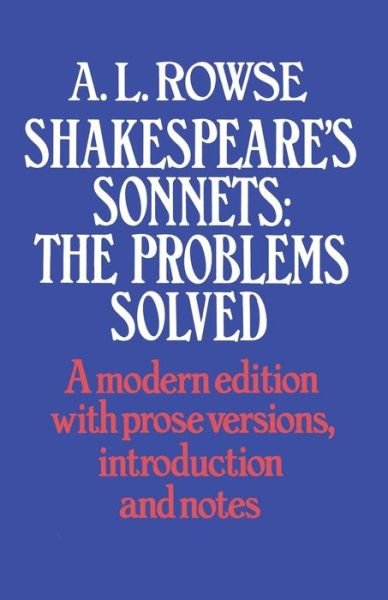 Shakespeare's Sonnets: The Problems Solved - William Shakespeare - Bücher - Palgrave Macmillan - 9780333147344 - 7. Juni 1973