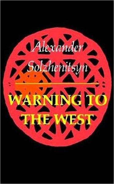 Cover for Aleksandr Solzhenitsyn · Warning to the West (Paperback Bog) (1986)