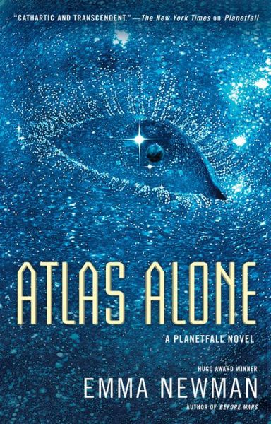 Cover for Emma Newman · Atlas Alone - A Planetfall Novel (Pocketbok) (2019)