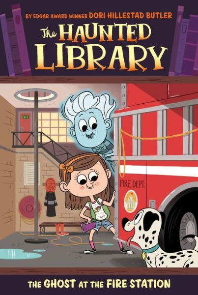 Cover for Dori Hillestad Butler · The Ghost at the Fire Station #6 - The Haunted Library (Paperback Book) (2015)