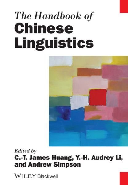 Cover for CTJ Huang · The Handbook of Chinese Linguistics - Blackwell Handbooks in Linguistics (Innbunden bok) (2014)