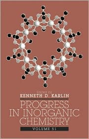 Cover for KD Karlin · Progress in Inorganic Chemistry, Volume 51 - Progress in Inorganic Chemistry (Innbunden bok) [Volume 51 edition] (2002)