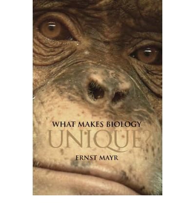 Cover for Mayr, Ernst (Harvard University, Massachusetts) · What Makes Biology Unique?: Considerations on the Autonomy of a Scientific Discipline (Paperback Book) (2007)