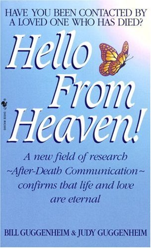 Hello from Heaven - Bill Guggenheim - Bücher - Random House USA - 9780553576344 - 3. März 1997