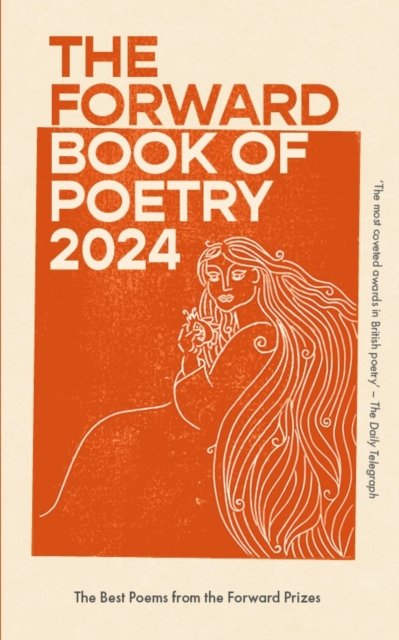 The Forward Book of Poetry 2024 - Various Poets - Kirjat - Faber & Faber - 9780571383344 - torstai 5. lokakuuta 2023