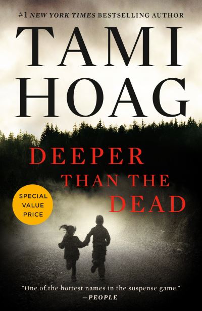 Cover for Tami Hoag · Deeper Than the Dead (Book) (2023)