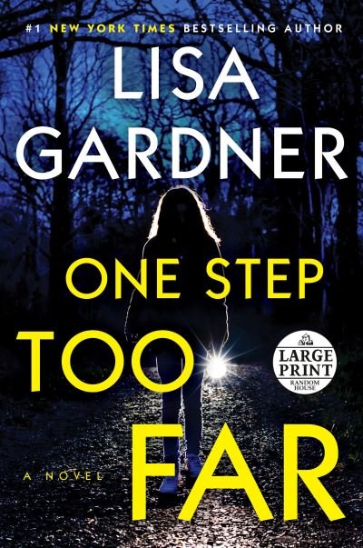 Cover for Lisa Gardner · One Step Too Far: A Novel - A Frankie Elkin Novel (Paperback Book) (2022)
