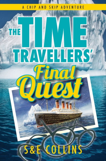 Cover for S Collins · The Time Travellers' Final Quest (Paperback Book) (2021)