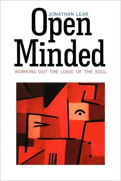 Cover for Jonathan Lear · Open Minded: Working Out the Logic of the Soul (Pocketbok) [Reprint edition] (1999)