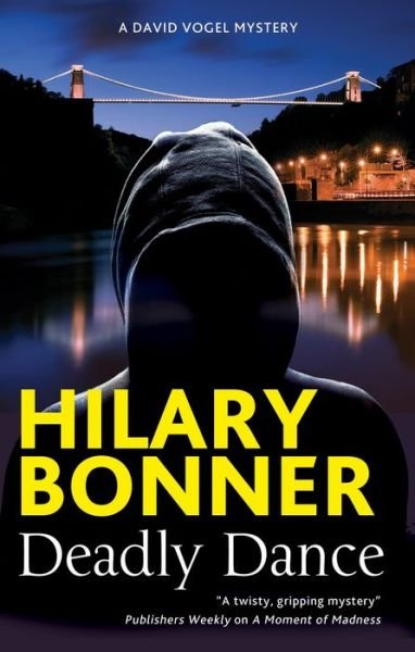 Cover for Hilary Bonner · Deadly Dance - A David Vogel Mystery (Hardcover Book) [Main edition] (2017)