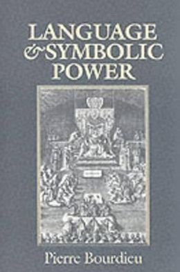 Cover for Bourdieu, Pierre (College de France) · Language and Symbolic Power (Pocketbok) (1992)