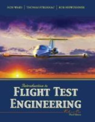 Cover for Donald T Ward · Introductions to Flight Test Engineering Volume One (Paperback Book) [3 Revised edition] (2006)