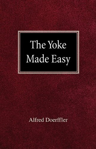 Cover for Alfred Doeffler · The Yoke Made Easy (Paperback Book) (1937)
