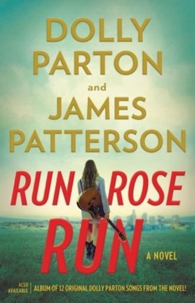 Cover for James Patterson · Run, Rose, Run (Hardcover Book) (2022)