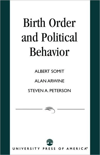 Cover for Albert Somit · Birth Order and Political Behavior (Pocketbok) (1996)