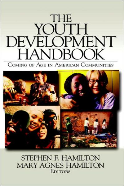 Cover for Stephen F Hamilton · The Youth Development Handbook: Coming of Age in American Communities (Hardcover Book) (2003)