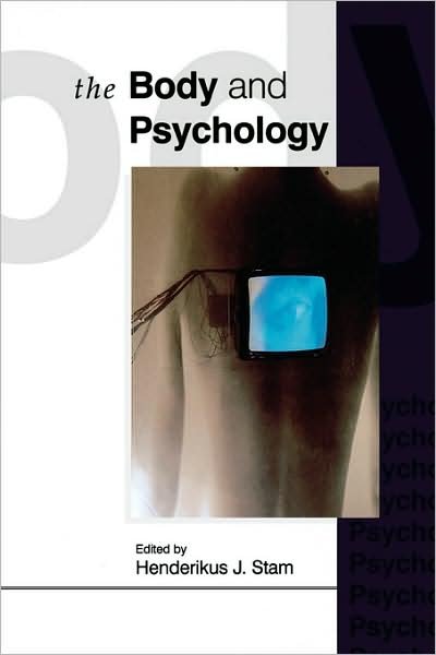 Cover for Henderikus J Stam · The Body and Psychology (Taschenbuch) (1998)