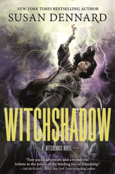 Cover for Susan Dennard · Witchshadow: The Witchlands - The Witchlands (Gebundenes Buch) (2021)