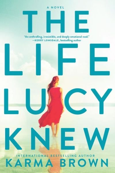 Cover for Karma Brown · Life Lucy Knew (Paperback Book) (2018)