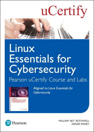 Cover for William Rothwell · Linux Essentials for Cybersecurity Pearson uCertify Course and Labs Access Card (Book)