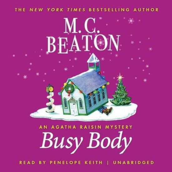 Cover for M C Beaton · Busy Body: an Agatha Raisin Mystery (MP3-CD) (2010)