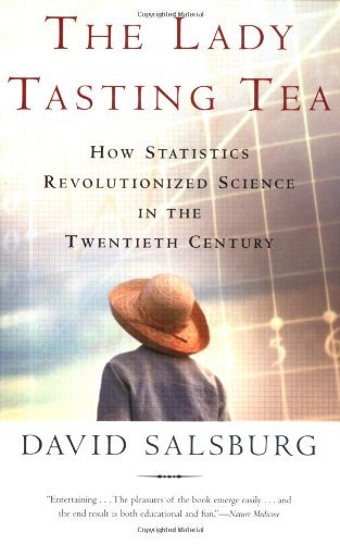 Cover for David Salsburg · The Lady Tasting Tea: How Statistics Revolutionized Science in the Twentieth Century (Pocketbok) (2002)