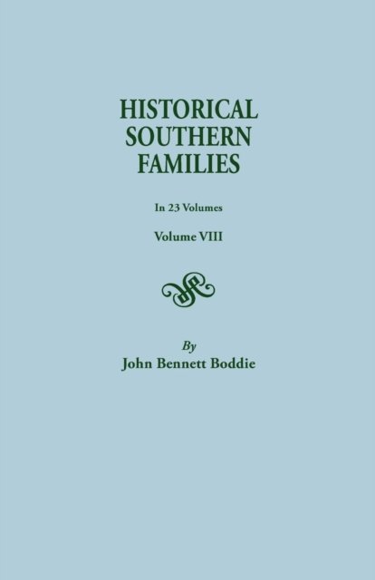 Cover for Mrs. John Bennett Boddie · Historical Southern Families (Volume Viii) (Pocketbok) (2014)