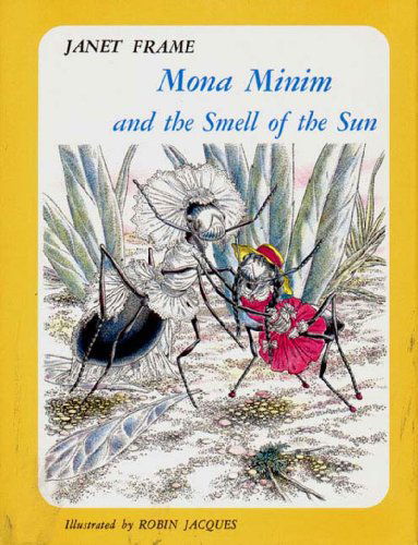 Mona Minim and the Smell of the Sun - Janet Frame - Książki - George Braziller - 9780807613344 - 17 sierpnia 1993