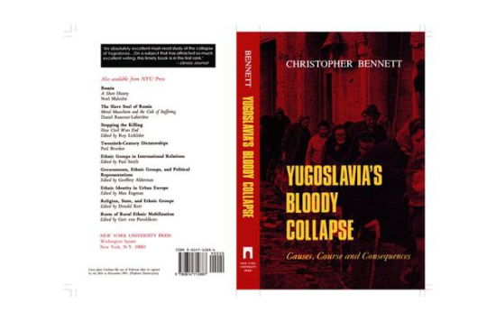 Cover for Christopher Bennett · Yugoslavia's Bloody Collapse: Causes, Course and Consequences (Inbunden Bok) [1st edition] (1995)