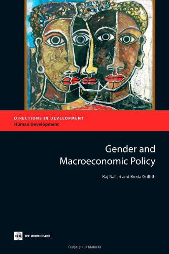 Gender and Macroeconomic Policy (Directions in Development) - Breda Griffith - Books - World Bank Publications - 9780821374344 - January 5, 2011