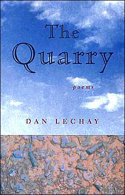 Cover for Dan Lechay · The Quarry: Poems - Hollis Summers Poetry Prize (Paperback Book) (2004)