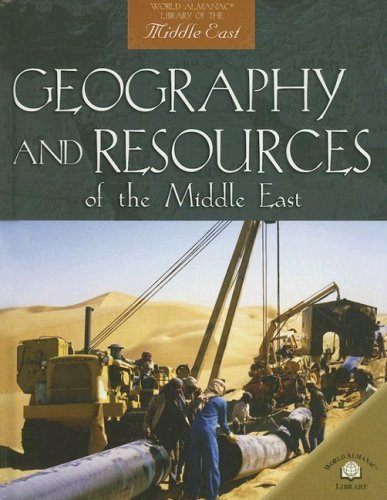 Geography and Resources of the Middle East (World Almanac Library of the Middle East) - David Downing - Książki - World Almanac Library - 9780836873344 - 30 grudnia 2006