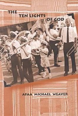 Cover for Afaa Michael Weaver · The Ten Lights Of God - The Bucknell Series in Contemporary Poetry (Innbunden bok) (2000)