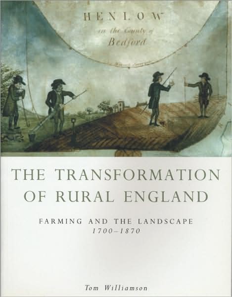 Cover for Tom Williamson · The Transformation of Rural England: Farming and the Landscape 1700-1870 (Paperback Book) (2002)